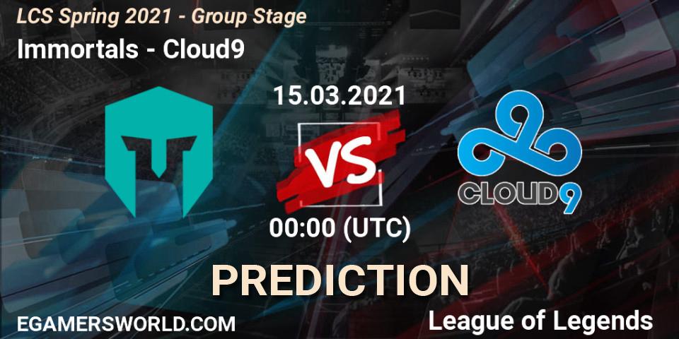 Immortals - Cloud9: ennuste. 15.03.2021 at 00:00, LoL, LCS Spring 2021 - Group Stage