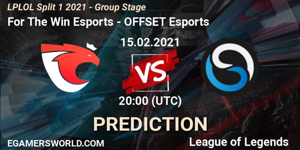 For The Win Esports - OFFSET Esports: ennuste. 15.02.2021 at 20:00, LoL, LPLOL Split 1 2021 - Group Stage