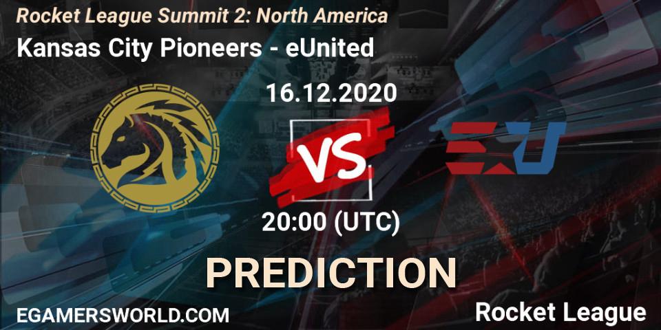 Kansas City Pioneers - eUnited: ennuste. 16.12.2020 at 20:00, Rocket League, Rocket League Summit 2: North America