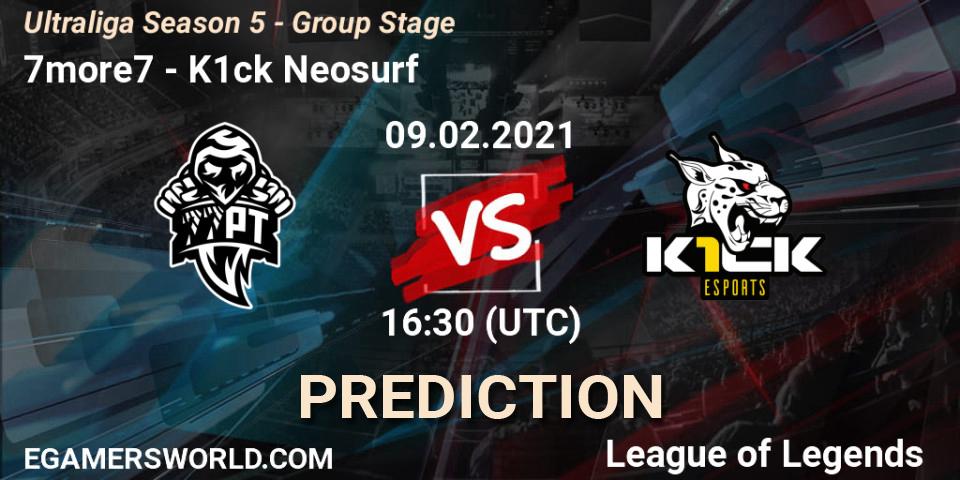 7more7 - K1ck Neosurf: ennuste. 09.02.2021 at 16:30, LoL, Ultraliga Season 5 - Group Stage