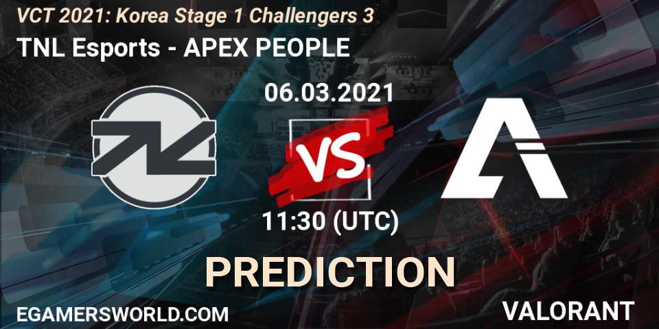 TNL Esports - APEX PEOPLE: ennuste. 06.03.2021 at 11:30, VALORANT, VCT 2021: Korea Stage 1 Challengers 3
