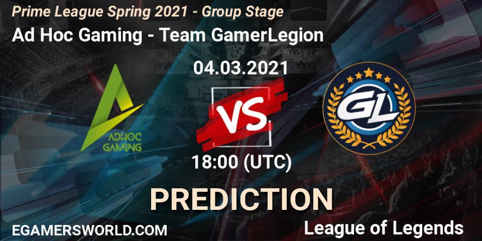 Ad Hoc Gaming - Team GamerLegion: ennuste. 04.03.21, LoL, Prime League Spring 2021 - Group Stage