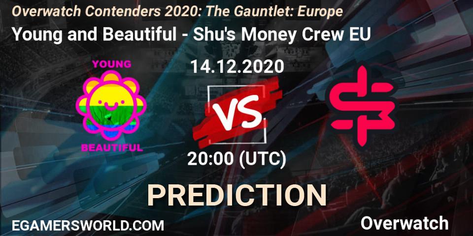 Young and Beautiful - Shu's Money Crew EU: ennuste. 14.12.2020 at 20:00, Overwatch, Overwatch Contenders 2020: The Gauntlet: Europe