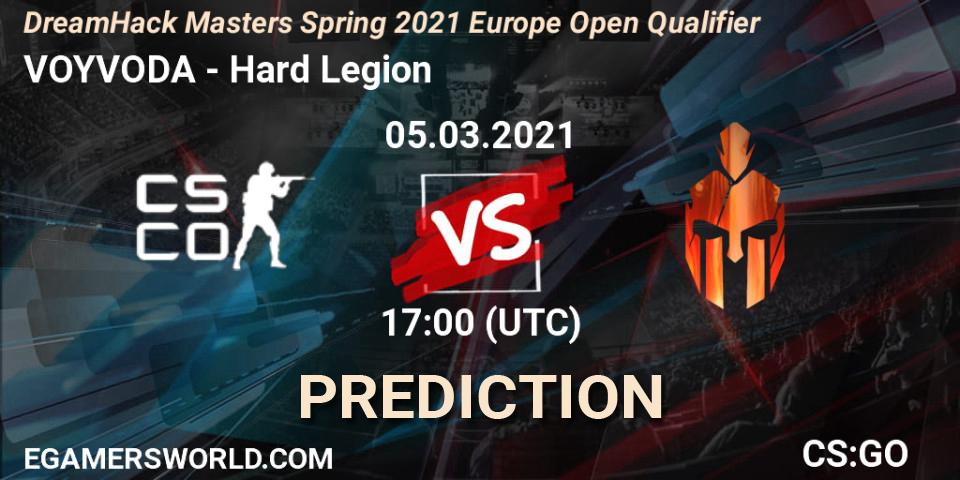 VOYVODA - Hard Legion: ennuste. 05.03.21, CS2 (CS:GO), DreamHack Masters Spring 2021 Europe Open Qualifier