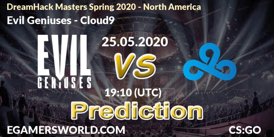 Evil Geniuses - Cloud9: ennuste. 25.05.2020 at 19:20, Counter-Strike (CS2), DreamHack Masters Spring 2020 - North America