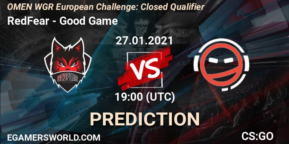 RedFear - Good Game: ennuste. 27.01.2021 at 19:40, Counter-Strike (CS2), OMEN WGR European Challenge: Closed Qualifier