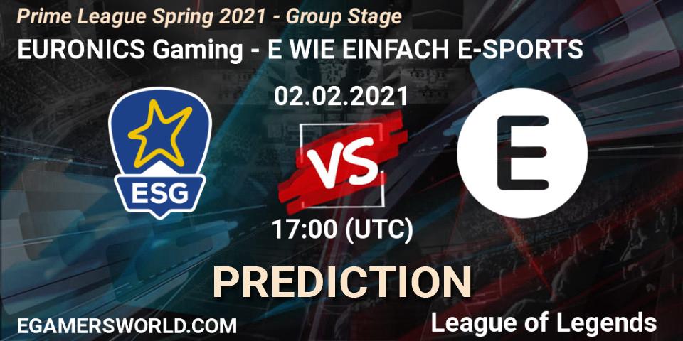 EURONICS Gaming - E WIE EINFACH E-SPORTS: ennuste. 02.02.2021 at 18:00, LoL, Prime League Spring 2021 - Group Stage