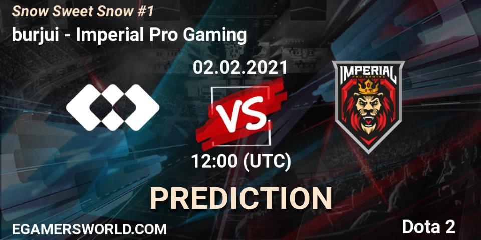 burjui - Imperial Pro Gaming: ennuste. 02.02.2021 at 12:13, Dota 2, Snow Sweet Snow #1