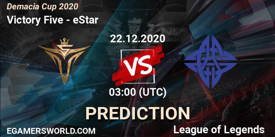 Victory Five - eStar: ennuste. 22.12.2020 at 03:00, LoL, Demacia Cup 2020
