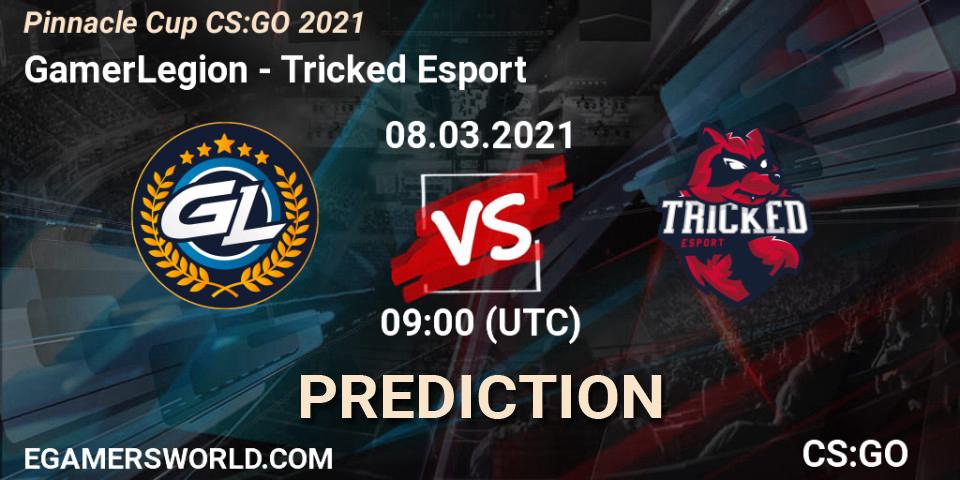 GamerLegion - Tricked Esport: ennuste. 08.03.2021 at 09:00, Counter-Strike (CS2), Pinnacle Cup #1