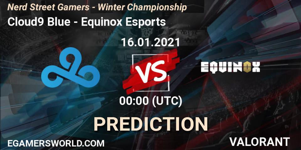 Cloud9 Blue - Equinox Esports: ennuste. 16.01.2021 at 00:00, VALORANT, Nerd Street Gamers - Winter Championship