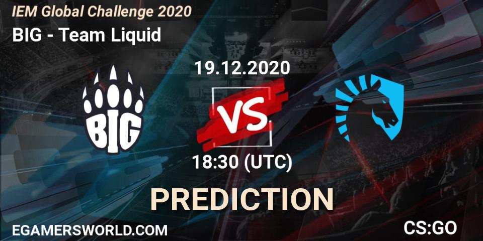 BIG - Team Liquid: ennuste. 19.12.2020 at 19:20, Counter-Strike (CS2), IEM Global Challenge 2020