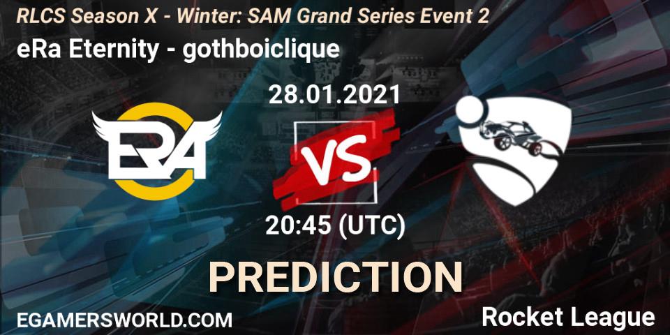 eRa Eternity - gothboiclique: ennuste. 28.01.2021 at 20:45, Rocket League, RLCS Season X - Winter: SAM Grand Series Event 2