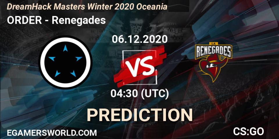 ORDER - Renegades: ennuste. 06.12.2020 at 04:30, Counter-Strike (CS2), DreamHack Masters Winter 2020 Oceania