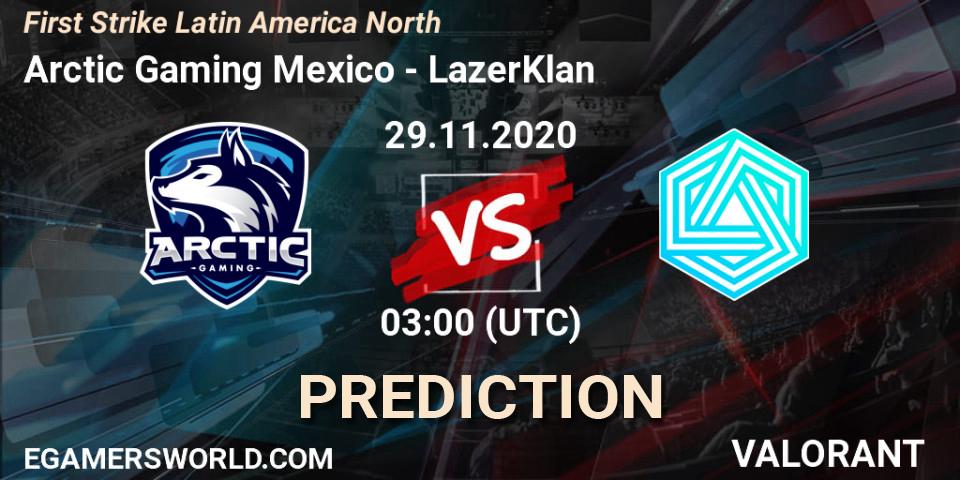 Arctic Gaming Mexico - LazerKlan: ennuste. 29.11.2020 at 03:00, VALORANT, First Strike Latin America North