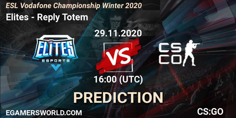 Elites - Reply Totem: ennuste. 29.11.2020 at 16:05, Counter-Strike (CS2), ESL Vodafone Championship Winter 2020