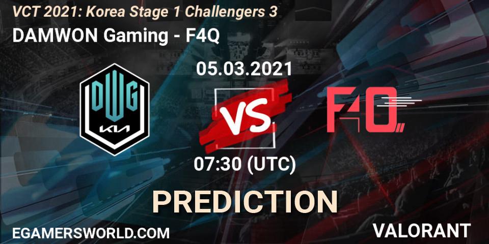 DAMWON Gaming - F4Q: ennuste. 05.03.2021 at 07:30, VALORANT, VCT 2021: Korea Stage 1 Challengers 3