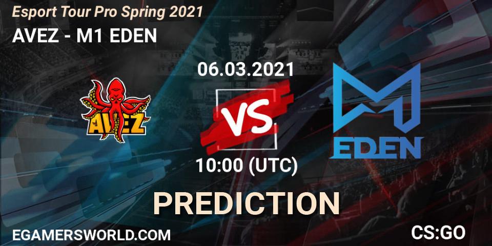 AVEZ - M1 EDEN: ennuste. 06.03.2021 at 10:00, Counter-Strike (CS2), Esport Tour Pro Spring 2021