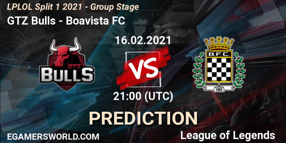 GTZ Bulls - Boavista FC: ennuste. 16.02.2021 at 21:00, LoL, LPLOL Split 1 2021 - Group Stage