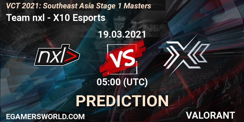 Team nxl - X10 Esports: ennuste. 19.03.2021 at 05:00, VALORANT, VCT 2021: Southeast Asia Stage 1 Masters