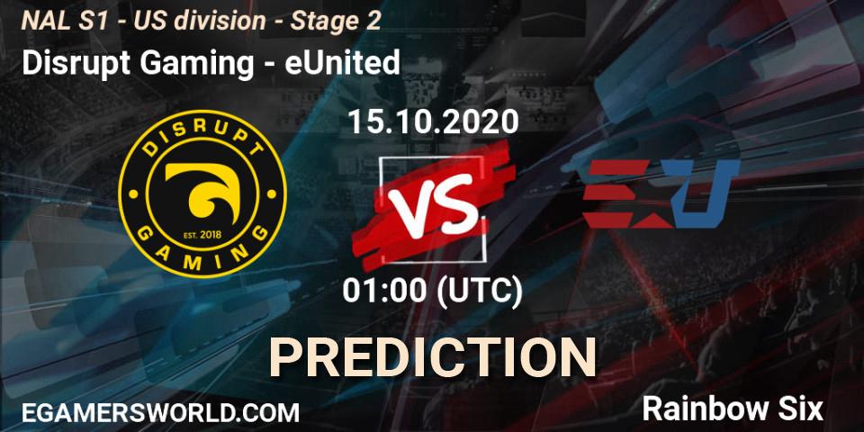 Disrupt Gaming - eUnited: ennuste. 15.10.20, Rainbow Six, NAL S1 - US division - Stage 2