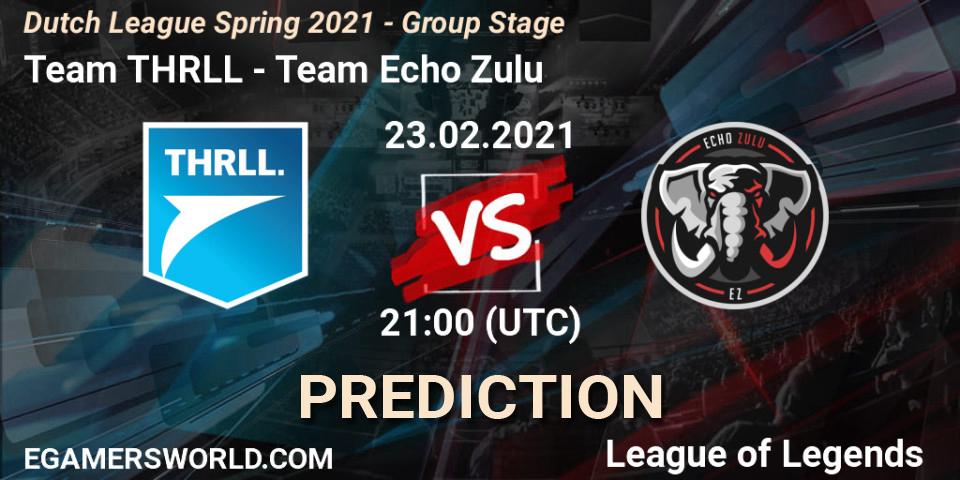 Team THRLL - Team Echo Zulu: ennuste. 23.02.2021 at 21:00, LoL, Dutch League Spring 2021 - Group Stage