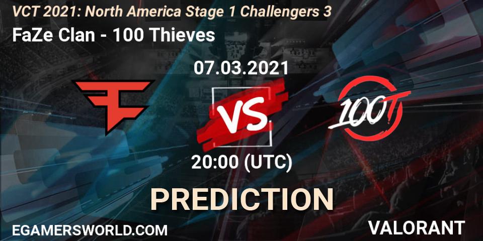 FaZe Clan - 100 Thieves: ennuste. 07.03.2021 at 20:00, VALORANT, VCT 2021: North America Stage 1 Challengers 3