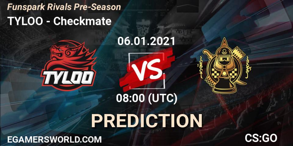 TYLOO - Checkmate: ennuste. 06.01.2021 at 08:00, Counter-Strike (CS2), Funspark Rivals Pre-Season