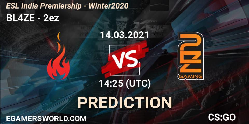 BL4ZE - 2ez: ennuste. 14.03.2021 at 14:25, Counter-Strike (CS2), ESL India Premiership - Winter 2020
