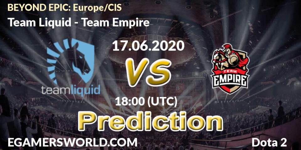Team Liquid - Team Empire: ennuste. 17.06.2020 at 16:44, Dota 2, BEYOND EPIC: Europe/CIS