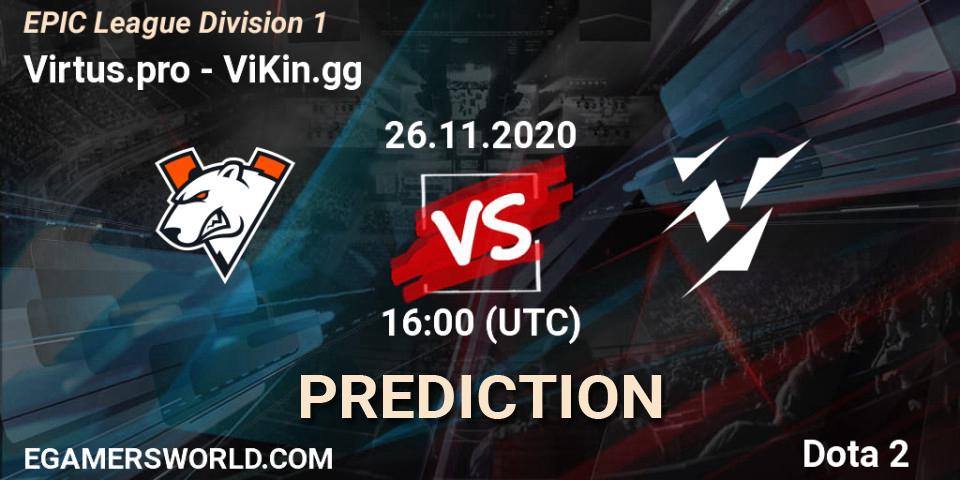 Virtus.pro - ViKin.gg: ennuste. 26.11.2020 at 16:36, Dota 2, EPIC League Division 1