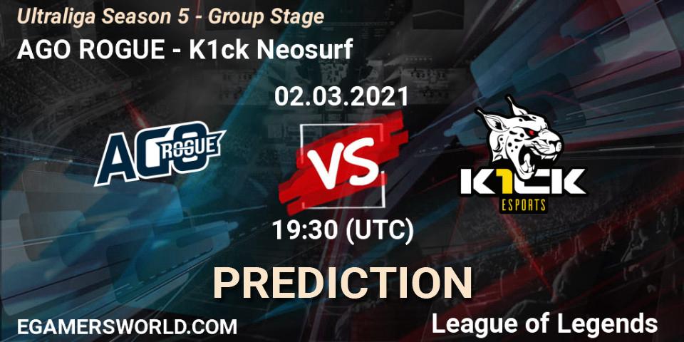 AGO ROGUE - K1ck Neosurf: ennuste. 02.03.2021 at 19:30, LoL, Ultraliga Season 5 - Group Stage