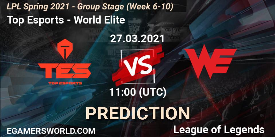 Top Esports - World Elite: ennuste. 27.03.2021 at 11:45, LoL, LPL Spring 2021 - Group Stage (Week 6-10)
