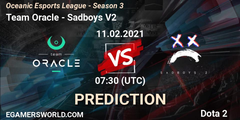 Team Oracle - Sadboys V2: ennuste. 11.02.2021 at 07:31, Dota 2, Oceanic Esports League - Season 3