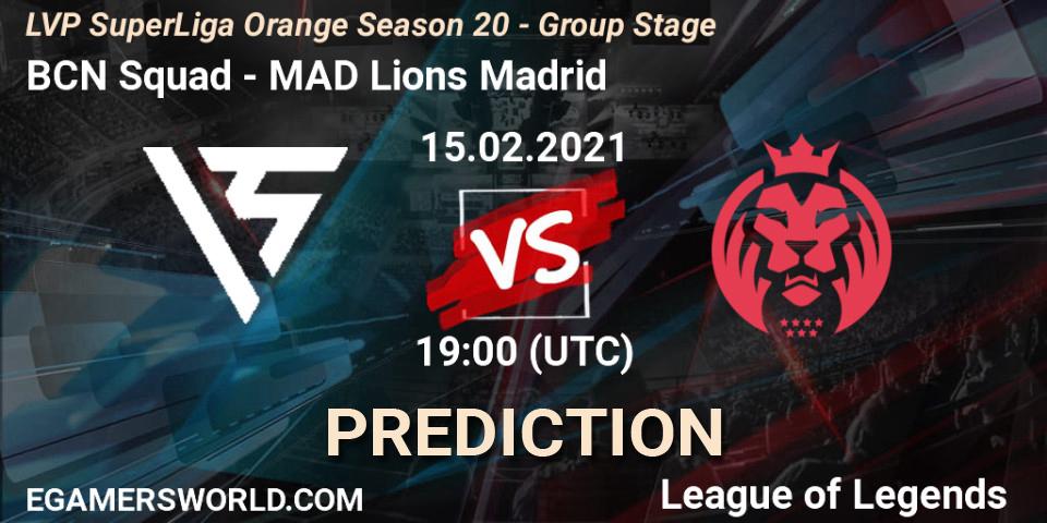 BCN Squad - MAD Lions Madrid: ennuste. 15.02.2021 at 19:15, LoL, LVP SuperLiga Orange Season 20 - Group Stage