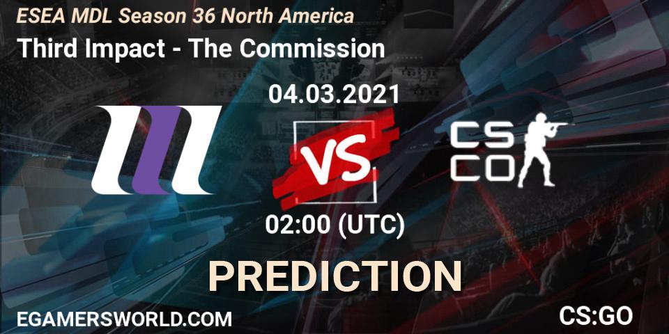 Third Impact - The Commission: ennuste. 04.03.2021 at 02:00, Counter-Strike (CS2), MDL ESEA Season 36: North America - Premier Division