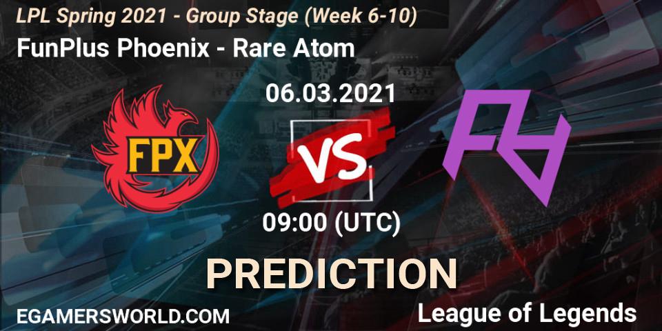 FunPlus Phoenix - Rare Atom: ennuste. 06.03.2021 at 09:00, LoL, LPL Spring 2021 - Group Stage (Week 6-10)