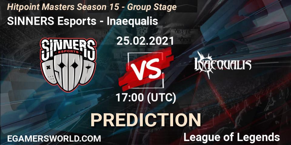 SINNERS Esports - Inaequalis: ennuste. 25.02.2021 at 17:00, LoL, Hitpoint Masters Season 15 - Group Stage