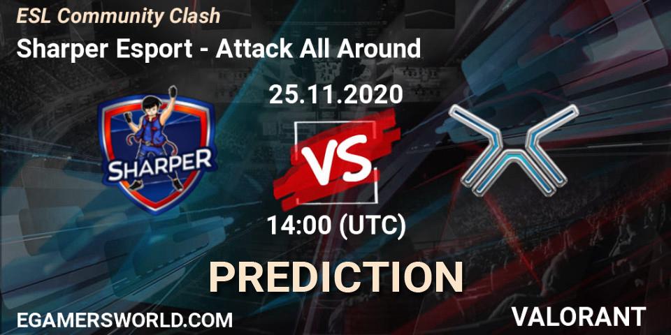 Sharper Esport - Attack All Around: ennuste. 25.11.2020 at 14:00, VALORANT, ESL Community Clash