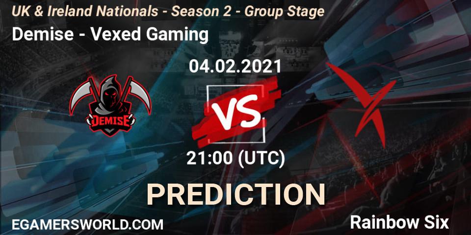 Demise - Vexed Gaming: ennuste. 04.02.2021 at 21:00, Rainbow Six, UK & Ireland Nationals - Season 2 - Group Stage
