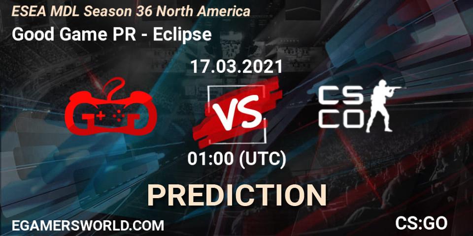 Good Game PR - Eclipse: ennuste. 17.03.2021 at 01:00, Counter-Strike (CS2), MDL ESEA Season 36: North America - Premier Division