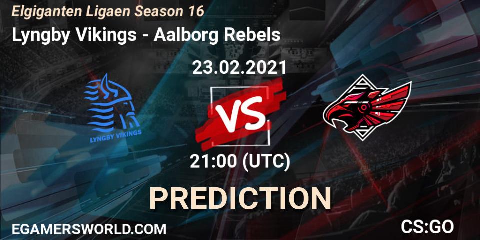Lyngby Vikings - Aalborg Rebels: ennuste. 23.02.2021 at 22:00, Counter-Strike (CS2), Elgiganten Ligaen Season 16