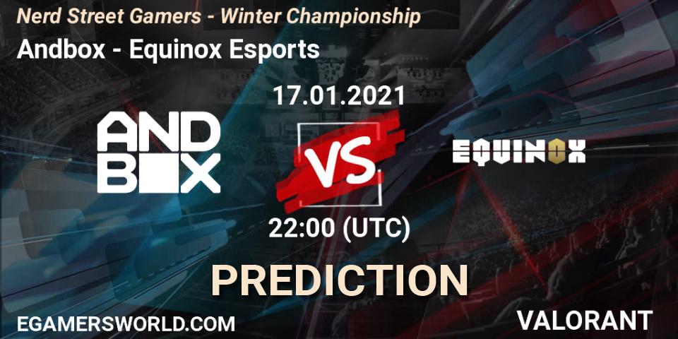 Andbox - Equinox Esports: ennuste. 17.01.2021 at 22:00, VALORANT, Nerd Street Gamers - Winter Championship