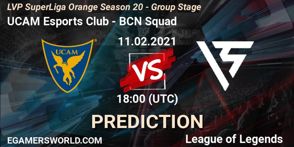 UCAM Esports Club - BCN Squad: ennuste. 11.02.2021 at 18:00, LoL, LVP SuperLiga Orange Season 20 - Group Stage