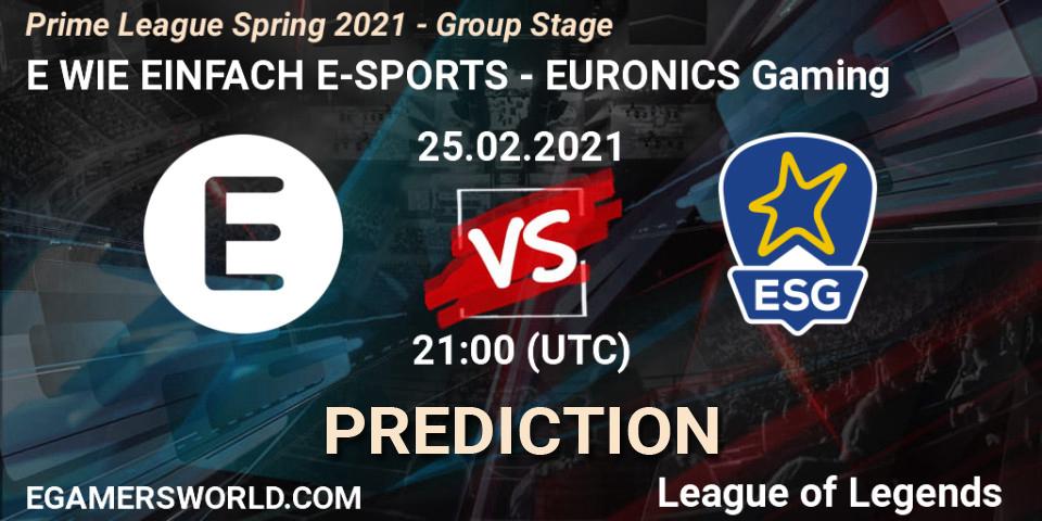 E WIE EINFACH E-SPORTS - EURONICS Gaming: ennuste. 25.02.2021 at 21:15, LoL, Prime League Spring 2021 - Group Stage