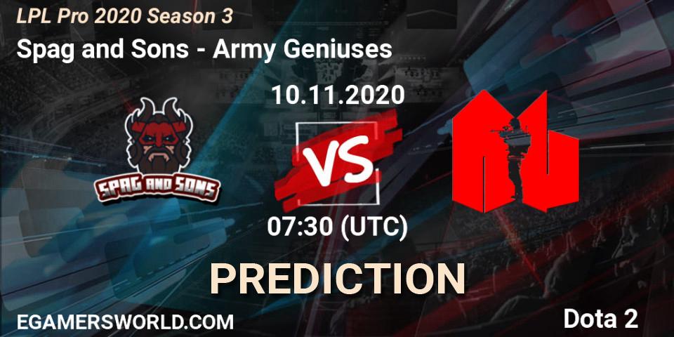 Spag and Sons - Army Geniuses: ennuste. 10.11.2020 at 07:33, Dota 2, LPL Pro 2020 Season 3