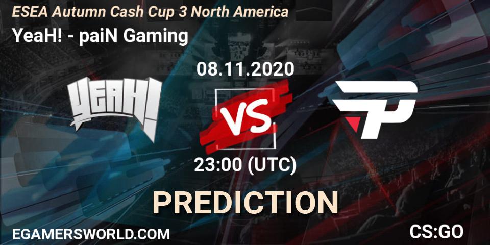 YeaH! - paiN Gaming: ennuste. 09.11.2020 at 00:00, Counter-Strike (CS2), ESEA Autumn Cash Cup 3 North America