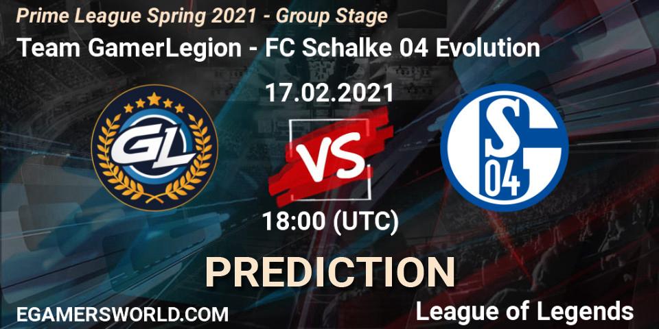 Team GamerLegion - FC Schalke 04 Evolution: ennuste. 17.02.2021 at 17:00, LoL, Prime League Spring 2021 - Group Stage