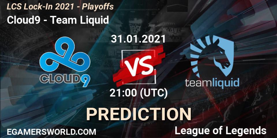 Cloud9 - Team Liquid: ennuste. 31.01.2021 at 20:29, LoL, LCS Lock-In 2021 - Playoffs