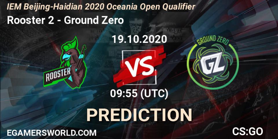 Rooster 2 - Ground Zero: ennuste. 19.10.2020 at 09:55, Counter-Strike (CS2), IEM Beijing-Haidian 2020 Oceania Open Qualifier